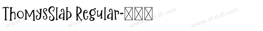 ThomysSlab Regular字体转换